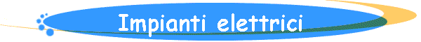 Impianti elettrici