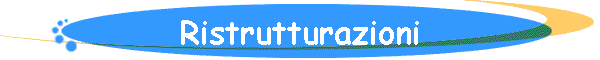 Ristrutturazioni