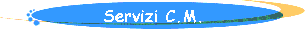 Servizi C.M.